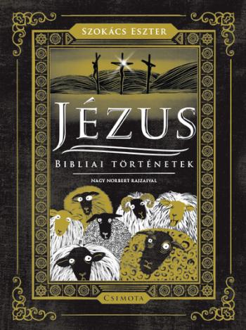 Jézus - Bibliai történetek 1.Kép