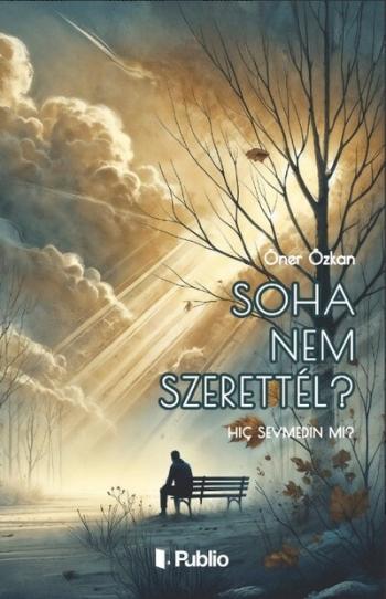 Soha nem szerettél? 1.Kép