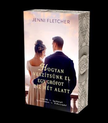 Hogyan veszítsünk el egy grófot tíz hét alatt (éldekorált) 1.Kép