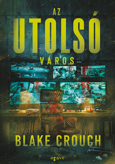 Az utolsó város - Wayward Pines 3. (új kiadás)