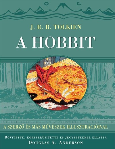 A hobbit - A szerző és más művészek illusztrációival (4. kiadás)