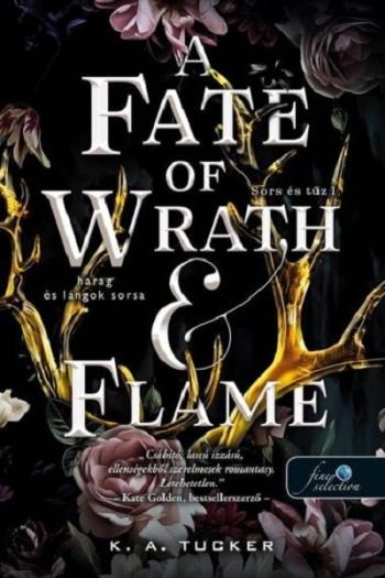 A Fate of Wrath and Flame - Harag és lángok sorsa - Sors és tűz 1. 1.Kép