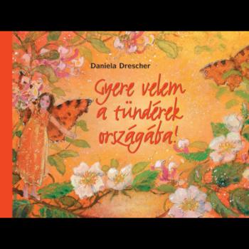 Gyere velem a tündérek országába 1.Kép