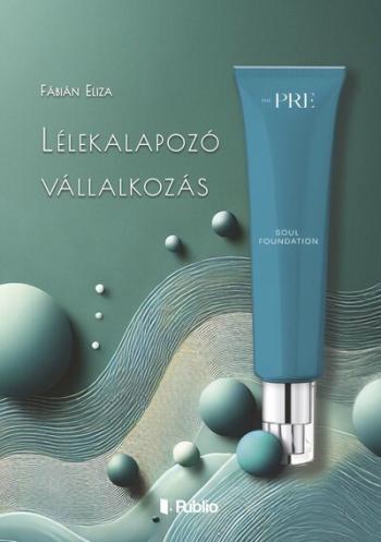 Lélekalapozó vállalkozás 1.Kép