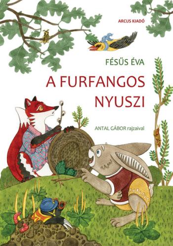 A furfangos nyuszi (új kiadás) 1.Kép