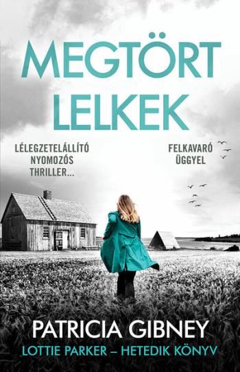 Megtört lelkek - Lottie Parker 7. (3. kiadás) 1.Kép