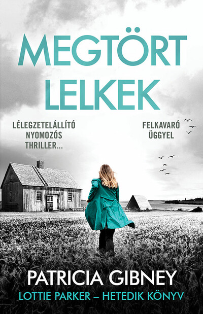 Megtört lelkek - Lottie Parker 7. (3. kiadás)