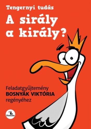 A sirály a király? - Feladatgyűjtemény - Tengernyi tudás (új kiadás) 1.Kép