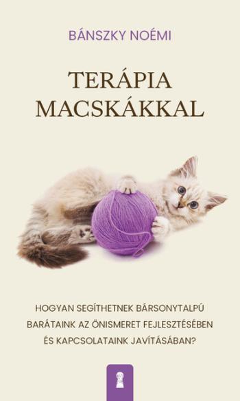 Terápia macskákkal - Hogyan segíthetnek bársonytalpú barátaink az önismeret fejlesztésében és kapcsolataink javításában? 1.Kép