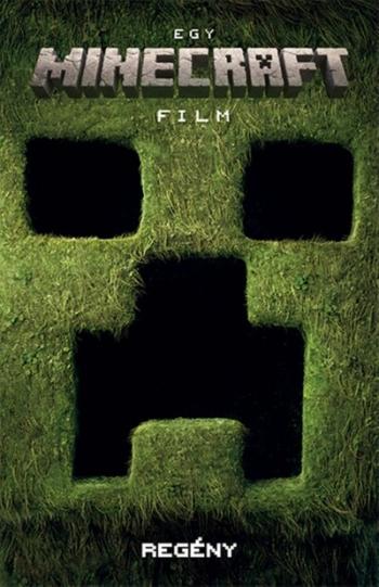Egy Minecraft film - Regény 1.Kép