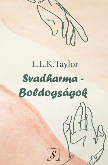 Svadharma - Boldogságok 1.Kép