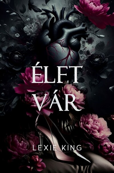 Élet vár - Fekete szív 0.5 (átdolgozott újrakiadás)