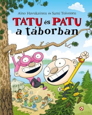 Tatu és Patu a táborban 1.Kép