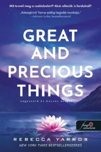 Great and Precious Things - Nagyszerű és becses dolgok 1.Kép