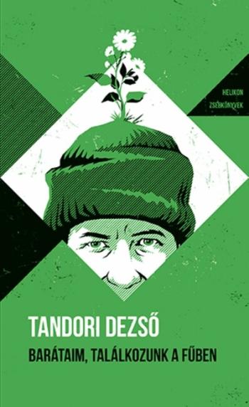 Barátaim, találkozunk a fűben - Helikon Zsebkönyvek 145. 1.Kép