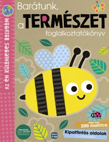 Barátunk, a természet  - Az én különleges bolygóm - foglalkoztatókönyv 1.Kép