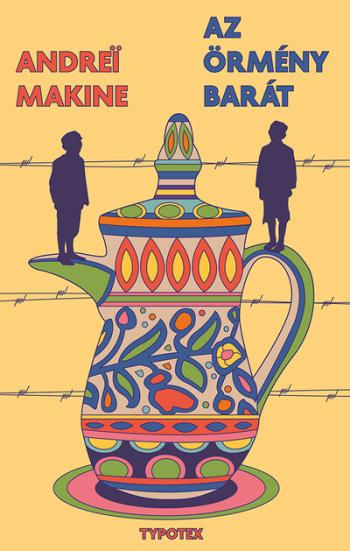 Az örmény barát - Typotex Világirodalom 1.Kép