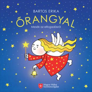 Őrangyal - Mesék az elfogadásról (új kiadás) 1.Kép