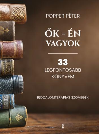 Ők - én vagyok - 33 legfontosabb könyvem (új kiadás) 1.Kép