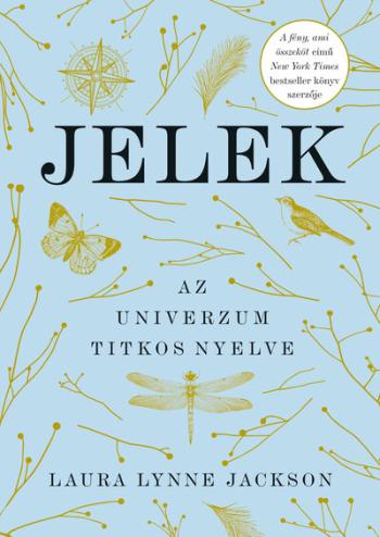Jelek - Az univerzum titkos nyelve 1.Kép