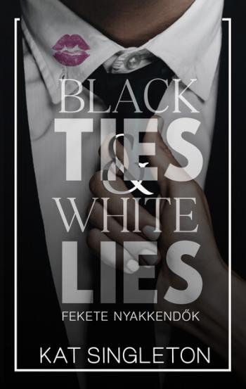 Black Ties + White Lies - Fekete nyakkendők (éldekorált) 1.Kép