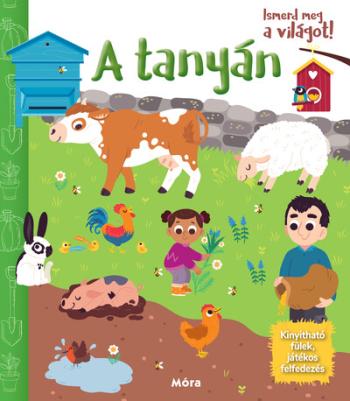 Ismerd meg a világot! - A tanyán 1.Kép