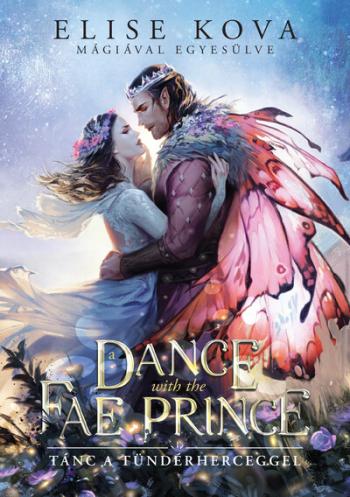 A Dance With The Fae Prince - Tánc a Tündérherceggel (éldekorált) 1.Kép