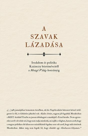 https://konyvbox.hu/media_ws/10035/2060/idx/a-szavak-lazadasa-irodalom-es-politika-kazinczy-bortoneveitol-a-mozgo-vilag-botranyig.jpg