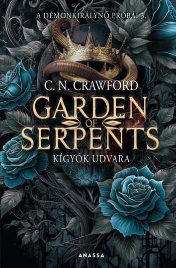 Garden of Serpents - Kígyók udvara - A démonkirálynő próbái 3. 1.Kép