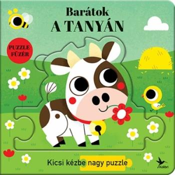 Barátok a tanyán - Kicsi kézbe nagy puzzle - Totyogó könyvtár 1.Kép