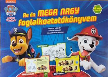 Mancs Őrjárat: Az én MEGA NAGY foglalkoztatókönyvem - 4 éves kortól 1.Kép