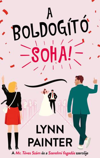 A boldogító soha! 1.Kép