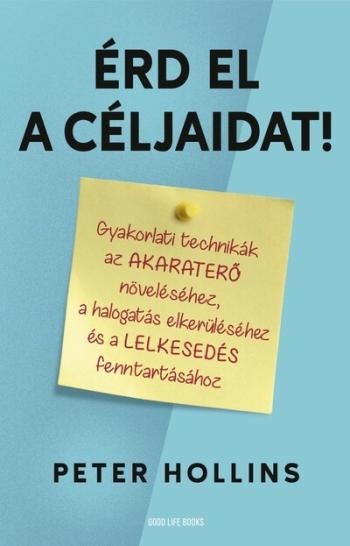https://konyvbox.hu/media_ws/10036/2096/idx/erd-el-a-celjaidat-gyakorlati-technikak-az-akaratero-novelesehez-a-halogatas-elkerulesehez-es-a-lelkesedes-fenntartasahoz.jpg