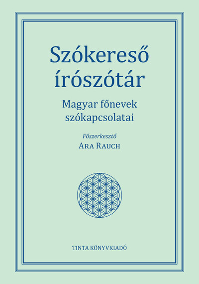 Szókereső írószótár - Magyar főnevek szókapcsolatai - A magyar nyelv kézikönyvei