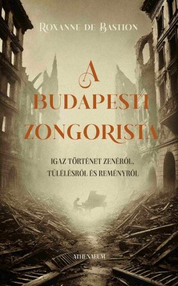 A budapesti zongorista - Igaz történet zenéről, túlélésről és reményről 1.Kép