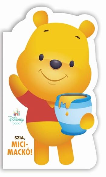 Disney Baby - Szia, Micimackó! 1.Kép