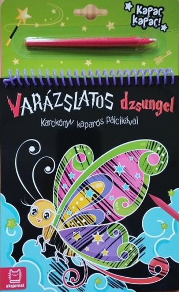 Karckönyv kaparós pálcikával - Varázslatos dzsungel 1.Kép