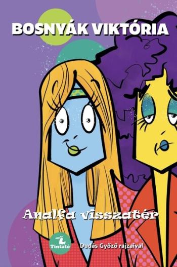 Analfa visszatér - Tündérboszorkány 3. 1.Kép