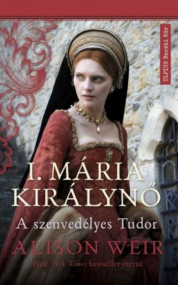 I. Mária Királynő - A szenvedélyes Tudor 1.Kép