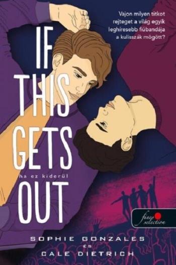 If This Gets Out - Ha ez kiderül 1.Kép