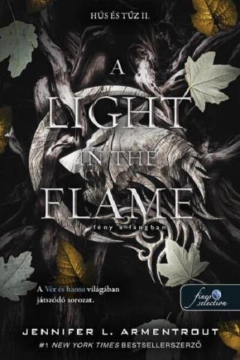 A Light in the Flame - Fény a lángban - Hús és tűz II. 1.Kép