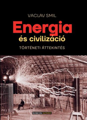 Energia és civilizáció - Történeti áttekintés 1.Kép