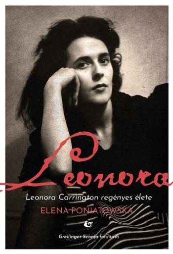 Leonora - Leonora Carrington regényes élete 1.Kép