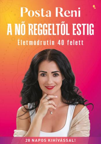 A nő reggeltől estig - Életmódrutin 40 felett 1.Kép