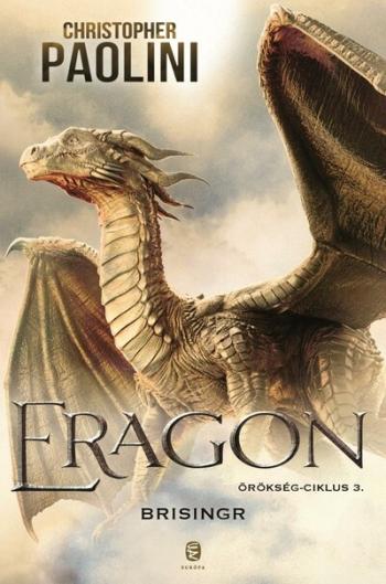 ERAGON - Brisingr - Örökség-ciklus 3. (új kiadás) 1.Kép