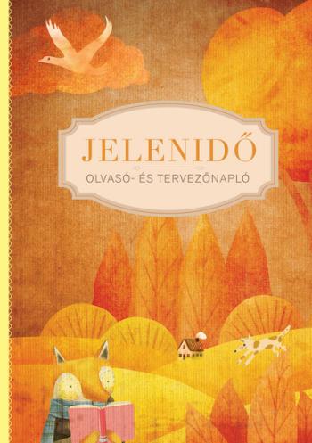 Jelenidő - Olvasó- és tervezőnapló - Matrica melléklettel 1.Kép