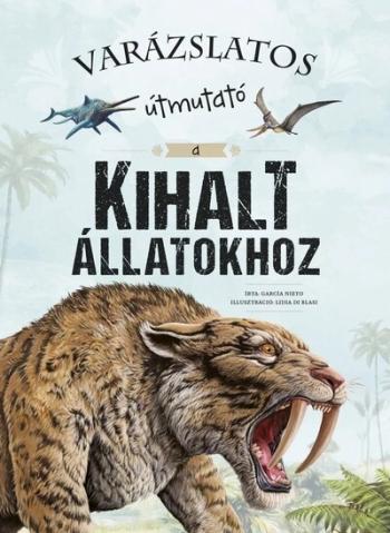 Varázslatos útmutató a kihalt állatokhoz 1.Kép