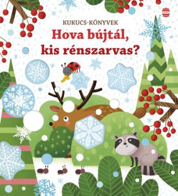 Hova bújtál, kis rénszarvas? - Kukucs-könyvek (új kiadás) 1.Kép