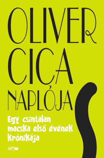 Oliver cica naplója - Egy csintalan macska első évének krónikája 1.Kép