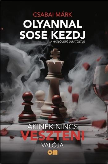 Olyannal sose kezdj - akinek nincs veszteni valója - A hatlövetű újra töltve 1.Kép